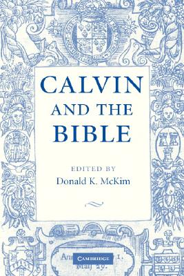 Calvin and the Bible