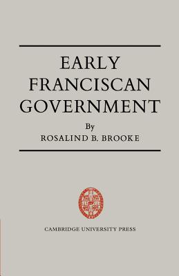 Early Franciscan Government