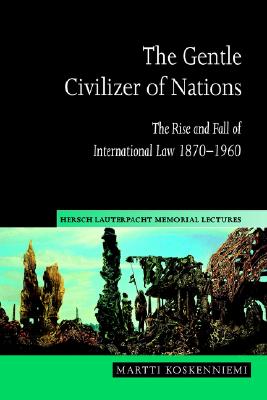The Gentle Civilizer of Nations