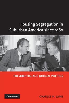 Housing Segregation in Suburban America since 1960