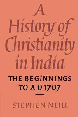 A History of Christianity in India