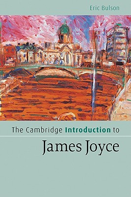 The Cambridge Introduction to James Joyce