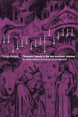 Chromatic Beauty in the Late Medieval Chanson