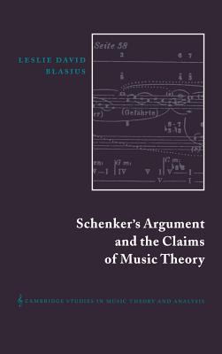 Schenker's Argument and the Claims of Music Theory