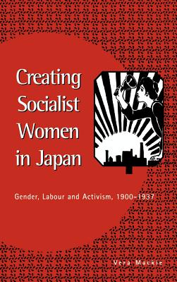 Creating Socialist Women in Japan