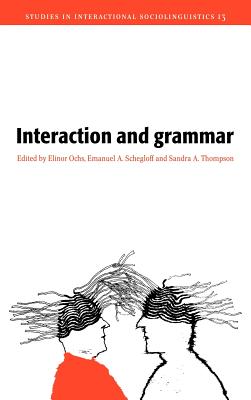 Interaction and Grammar