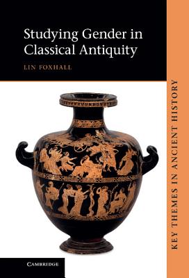 Studying Gender in Classical Antiquity