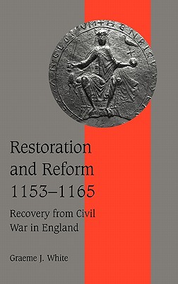 Restoration and Reform, 1153-1165