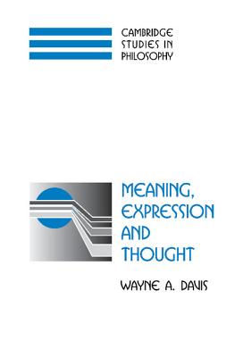 Meaning, Expression and Thought