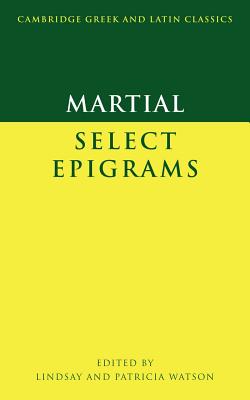 Martial: Select Epigrams