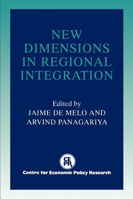 New Dimensions in Regional Integration