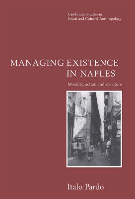 Managing Existence in Naples