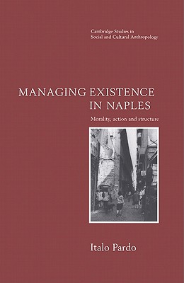 Managing Existence in Naples