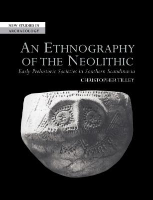 An Ethnography of the Neolithic