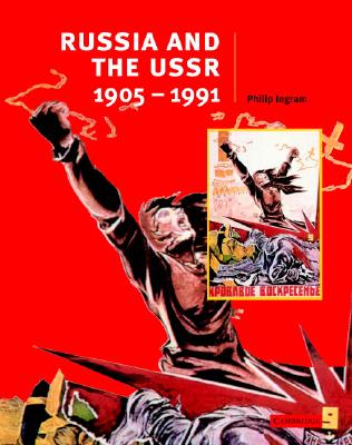Russia and the USSR 1905-1991
