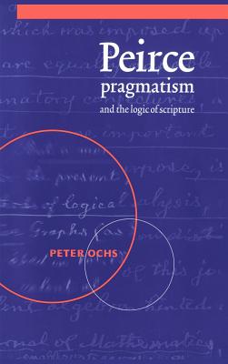 Peirce, Pragmatism, and the Logic of Scripture