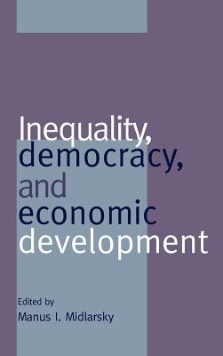 Inequality, Democracy, and Economic Development