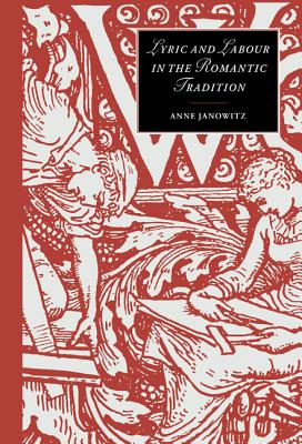 Lyric and Labour in the Romantic Tradition