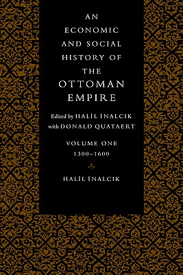 An Economic and Social History of the Ottoman Empire