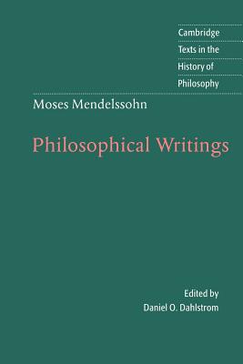 Moses Mendelssohn: Philosophical Writings