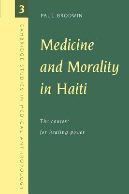 Medicine and Morality in Haiti