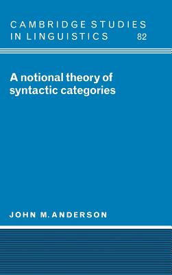 A Notional Theory of Syntactic Categories