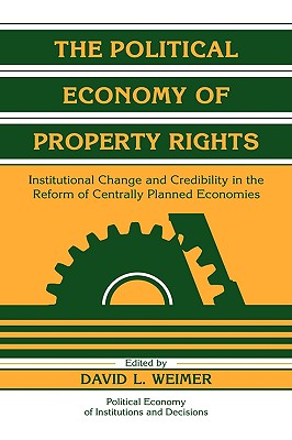 The Political Economy of Property Rights