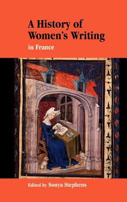 A History of Women's Writing in France