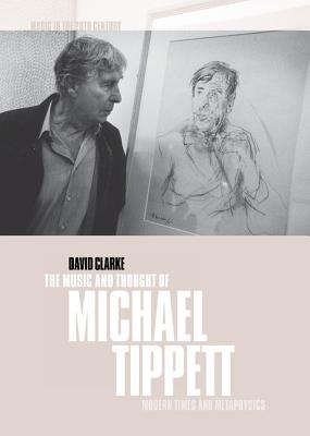 The Music and Thought of Michael Tippett