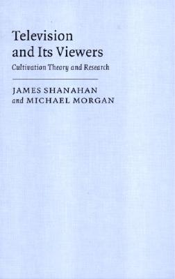 Television and its Viewers