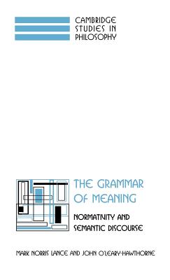 The Grammar of Meaning