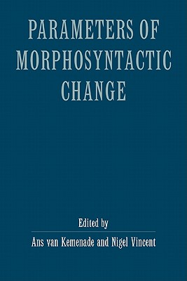 Parameters of Morphosyntactic Change