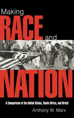 Making Race and Nation