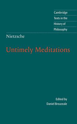 Nietzsche: Untimely Meditations