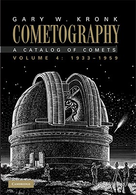 Cometography: Volume 4, 1933–1959