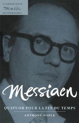 Messiaen: Quatuor pour la fin du temps