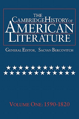 The Cambridge History of American Literature: Volume 1, 1590-1820