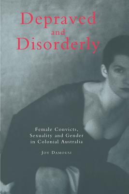 Depraved and Disorderly