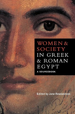 Women and Society in Greek and Roman Egypt