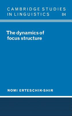 The Dynamics of Focus Structure