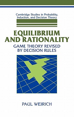 Equilibrium and Rationality