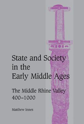 State and Society in the Early Middle Ages