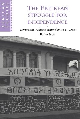 The Eritrean Struggle for Independence