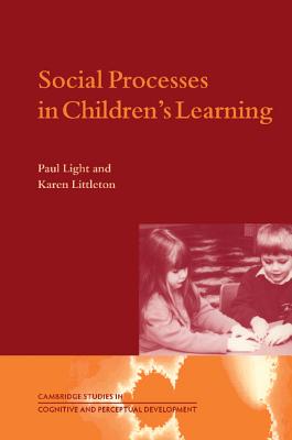 Social Processes in Children''s Learning