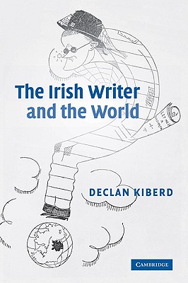 The Irish Writer and the World