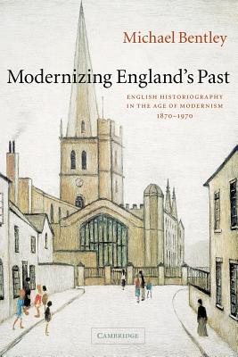 Modernizing England's Past