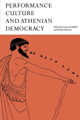 Performance Culture and Athenian Democracy