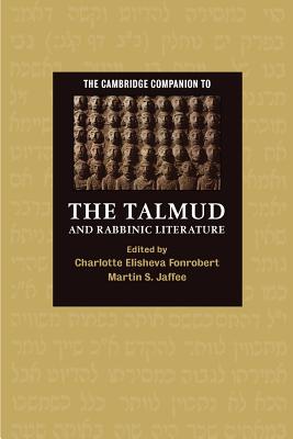 The Cambridge Companion to the Talmud and Rabbinic Literature