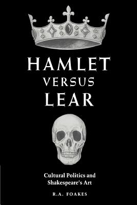 Hamlet versus Lear