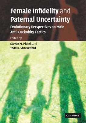 Female Infidelity and Paternal Uncertainty